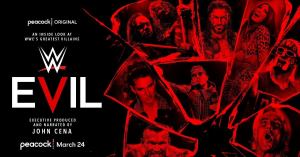 Peacock Releases Trailer for ‘WWE Evil’ Docuseries