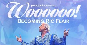 ‘Woooooo! Becoming Ric Flair’: Peacock Documentary Gives Interesting Look at WWE Legend’s Journey (Review)