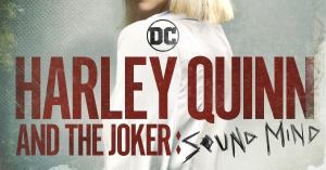 ‘Harley Quinn and the Joker: Sound Mind’ Podcast Takes Different Look at DC Villain’s Origin Story (Review)