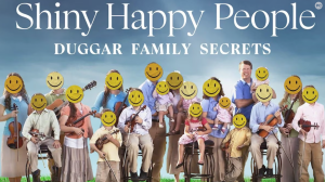 ‘Shiny Happy People’ Season 2 In the Works After Success of Duggar Family Exposé