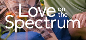 Another ‘Love on the Spectrum’ Couple Breaks Up