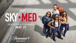 Paramount+ Reveals Premiere Date and Trailer for ‘SkyMed’ Season 4